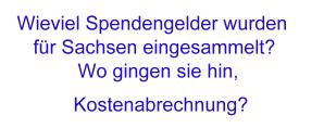 Was haben die Flutopfer �berhaupt von den Millionen Spendengeldern erhalten?